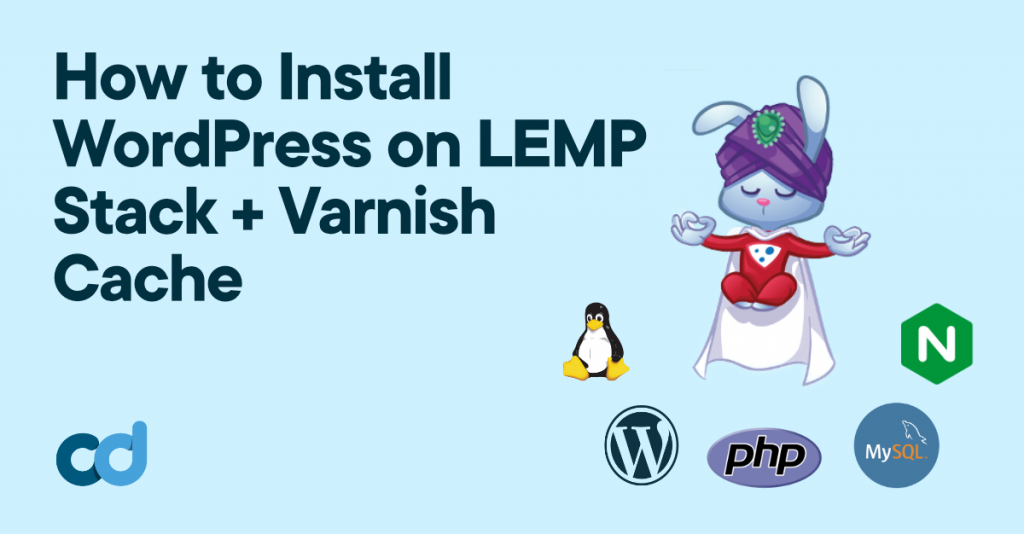 how to install WordPress on LEMP stack varnish cache